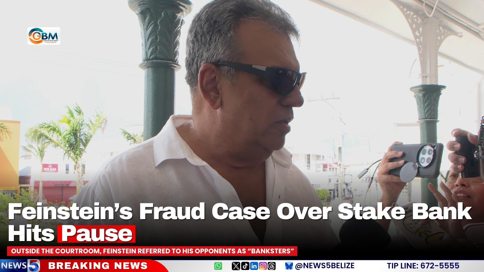 Feinstein’s Fraud Case Over Stake Bank Hits Pause