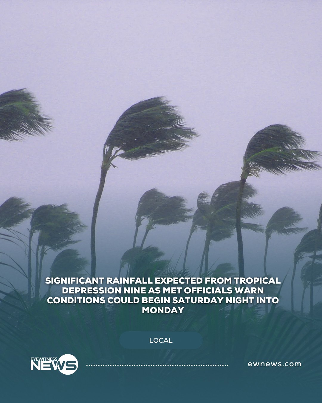 Met officials warn of significant rainfall from Tropical Depression Nine