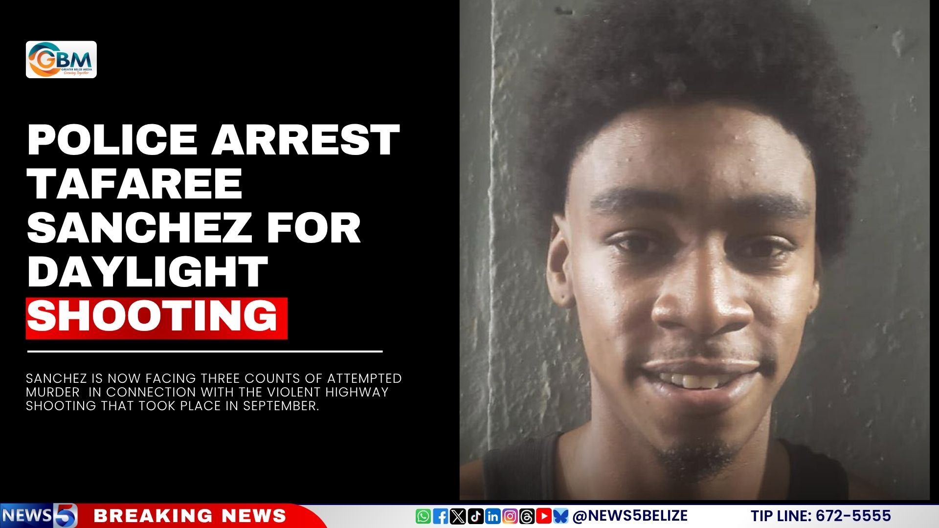 Police Arrest Tafaree Sanchez for Daylight Shooting