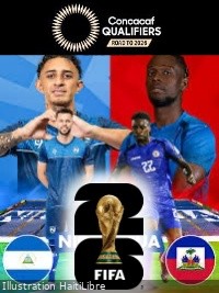2026 World Cup Qualification : D-Day, Haiti vs Nicaragua