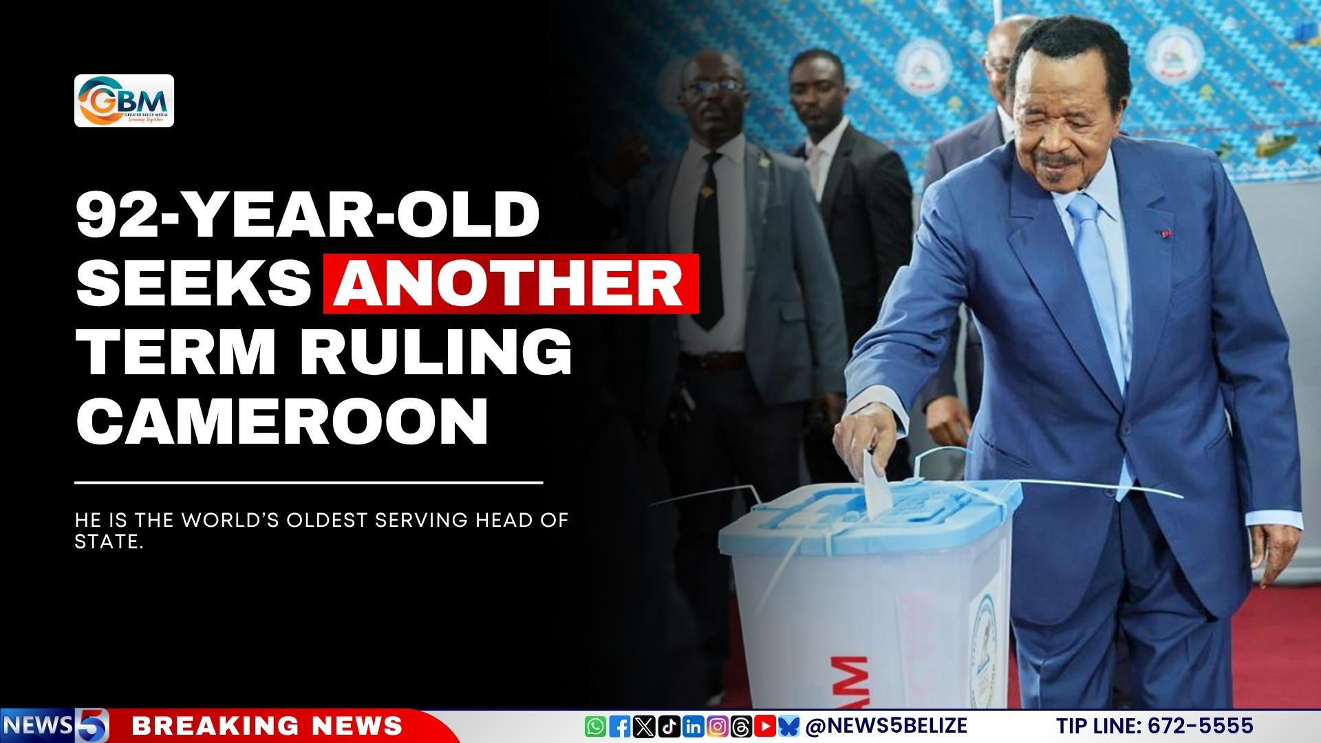 92-Year-Old Seeks Another Term Ruling Cameroon