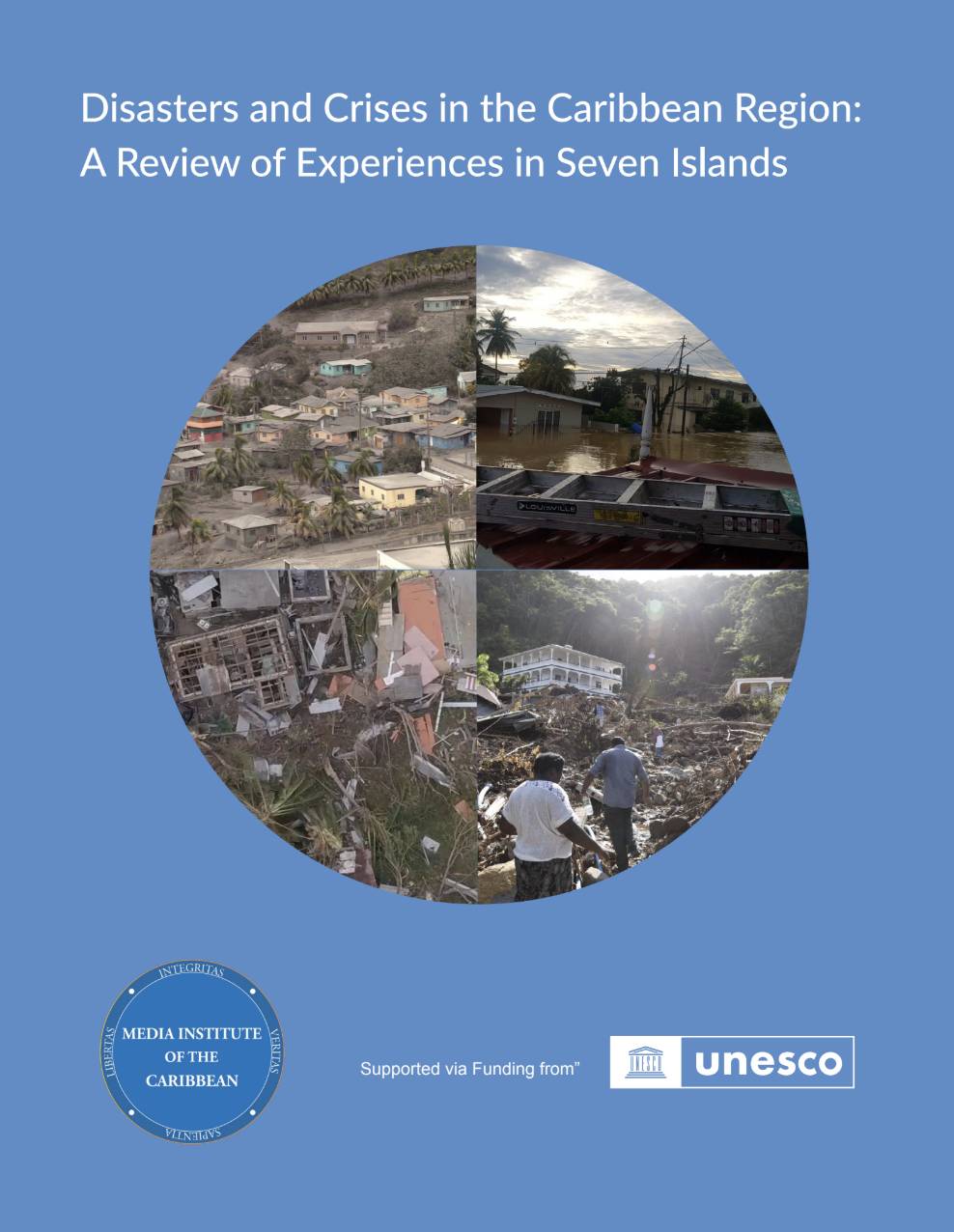 Disasters and Crises in the Caribbean Region: A Review of Experiences in Seven Islands