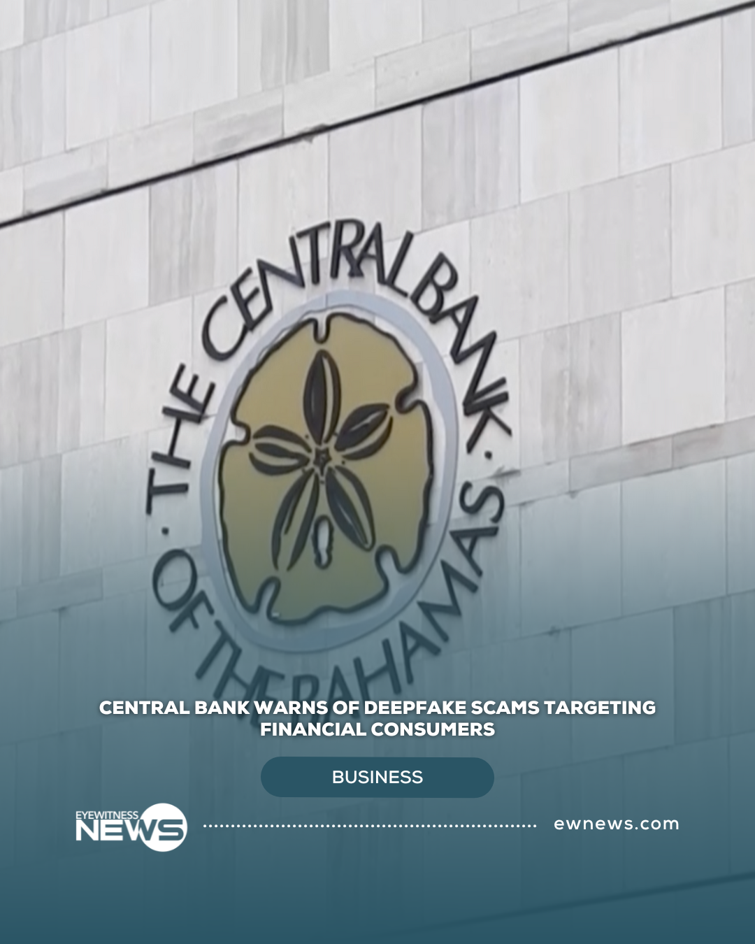 Central Bank warns of deepfake scams targeting financial consumers