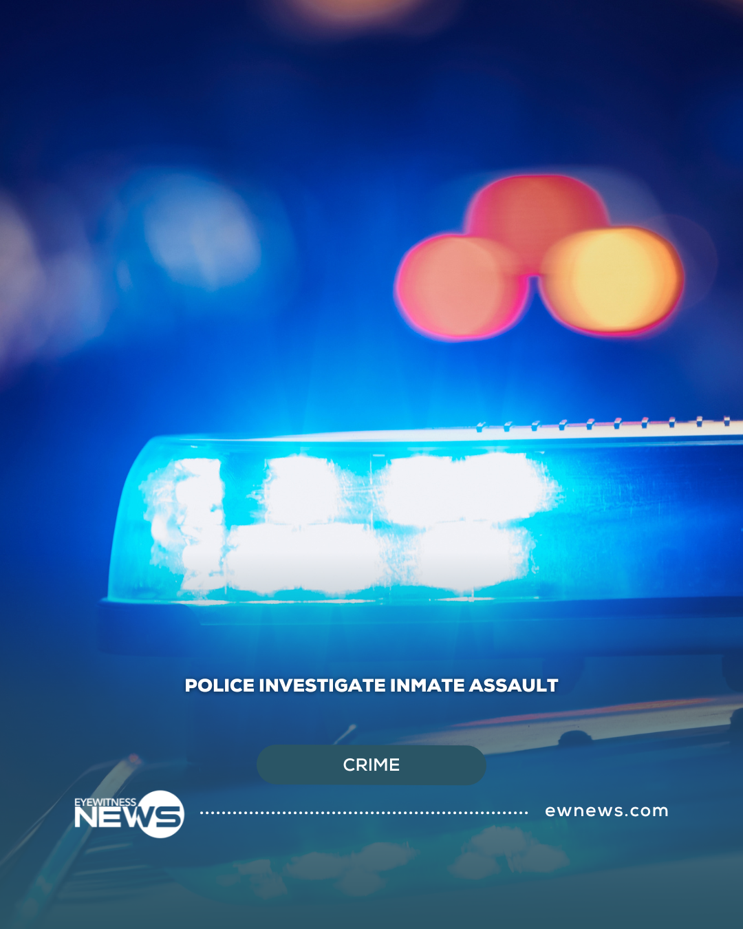 Police investigate inmate assault