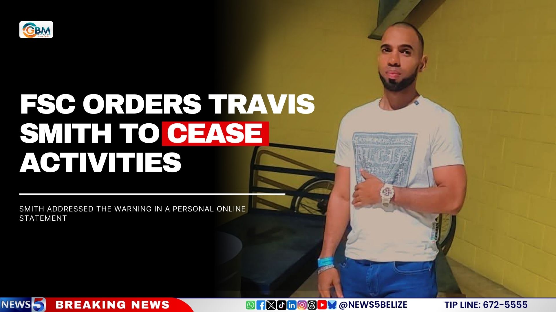 FSC Orders Travis Smith to Cease Activities