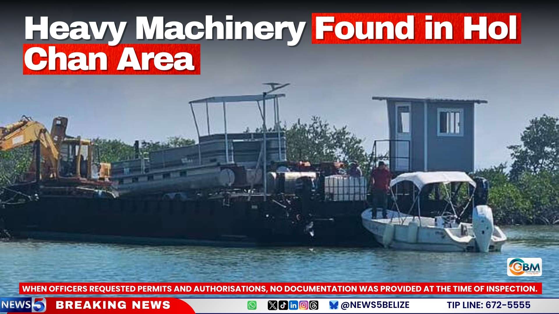 Heavy Machinery Found in Hol Chan Area