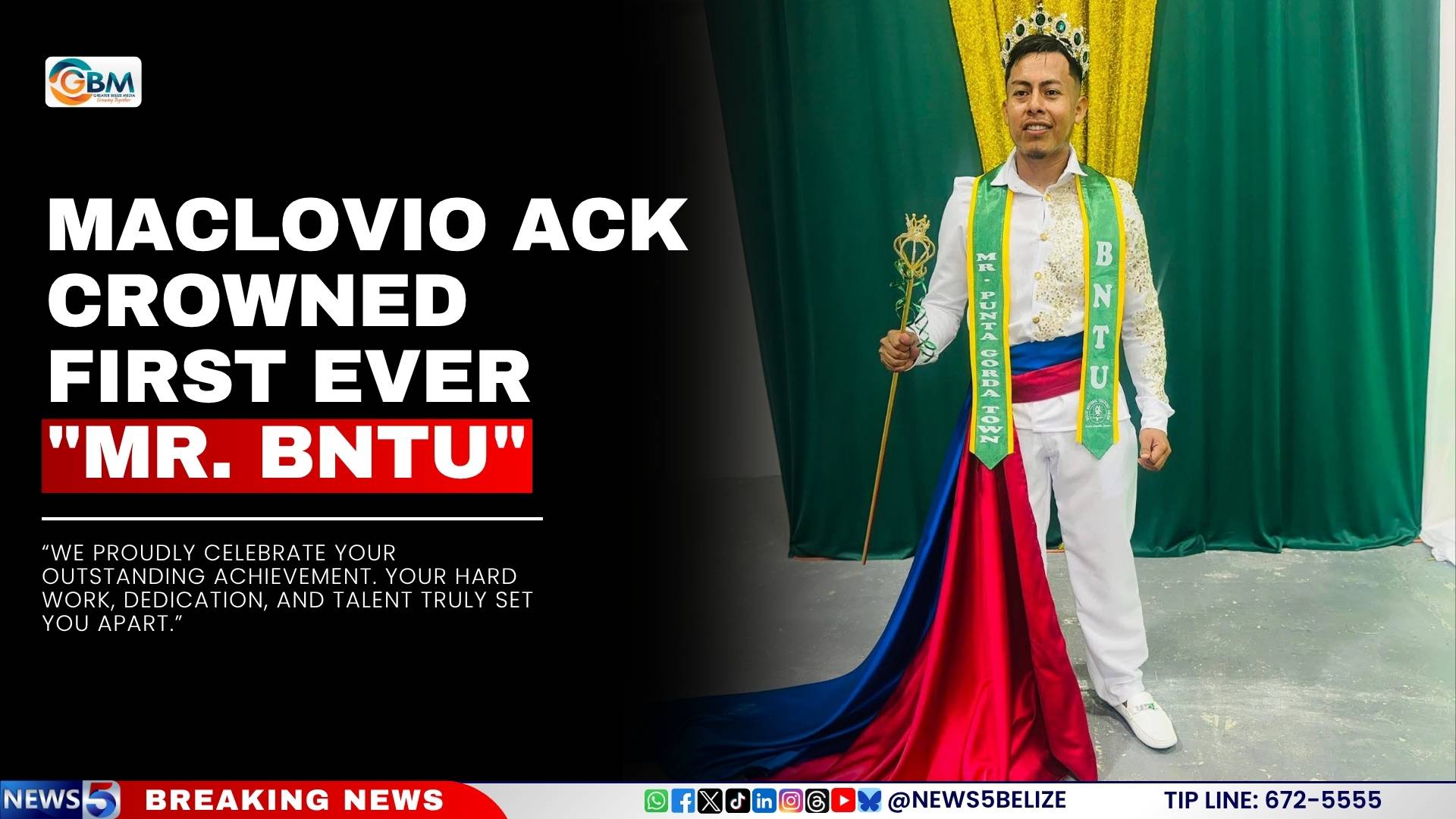 Maclovio Ack Crowned First Ever “Mr. BNTU”