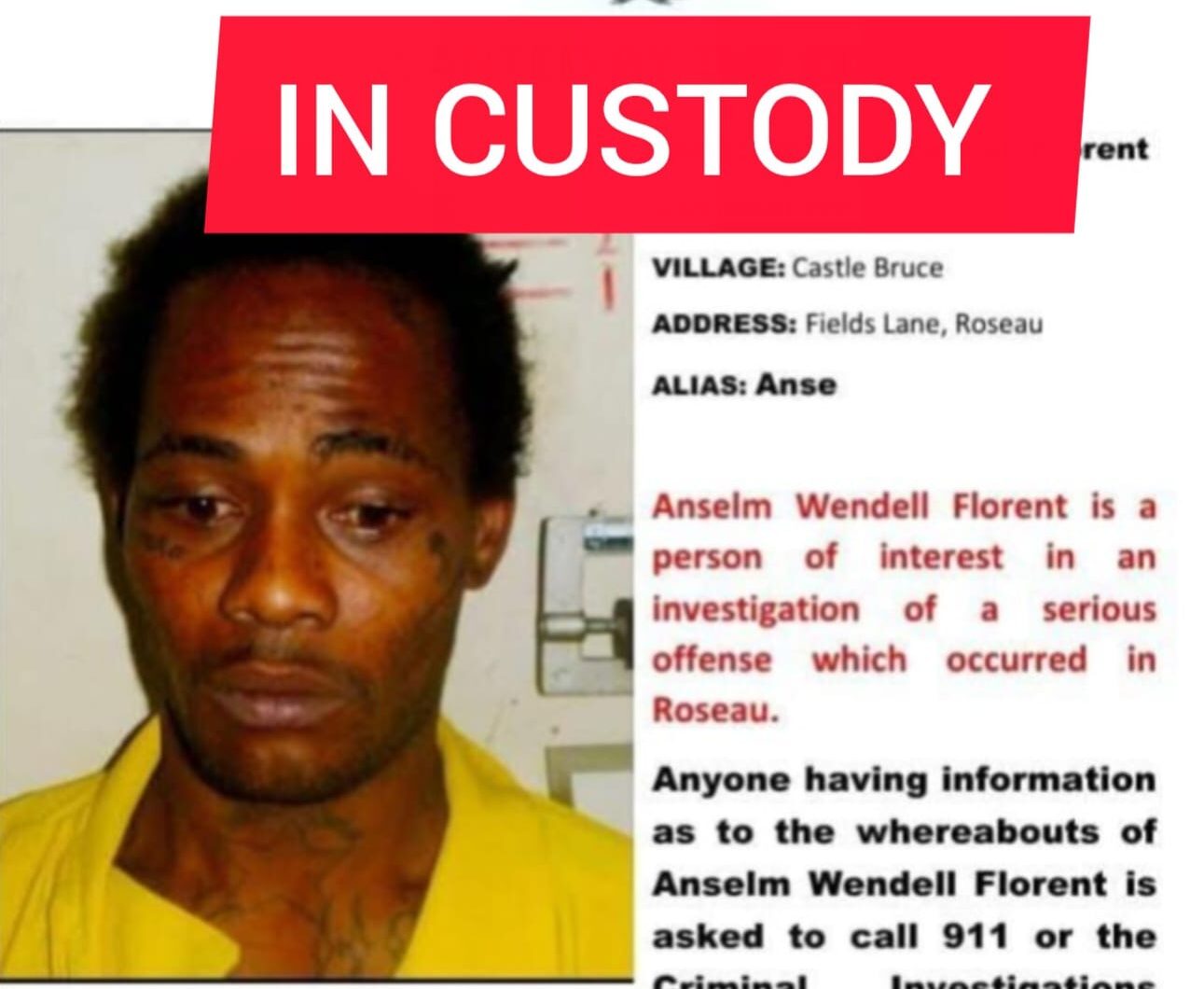 UPDATE: Anselm Wendell Florent in custody