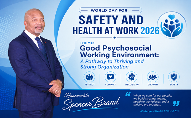 Honourable Spencer Brand Minister of Labour in the Nevis Island Administration World Day for Safety and Health at Work 2026 Address