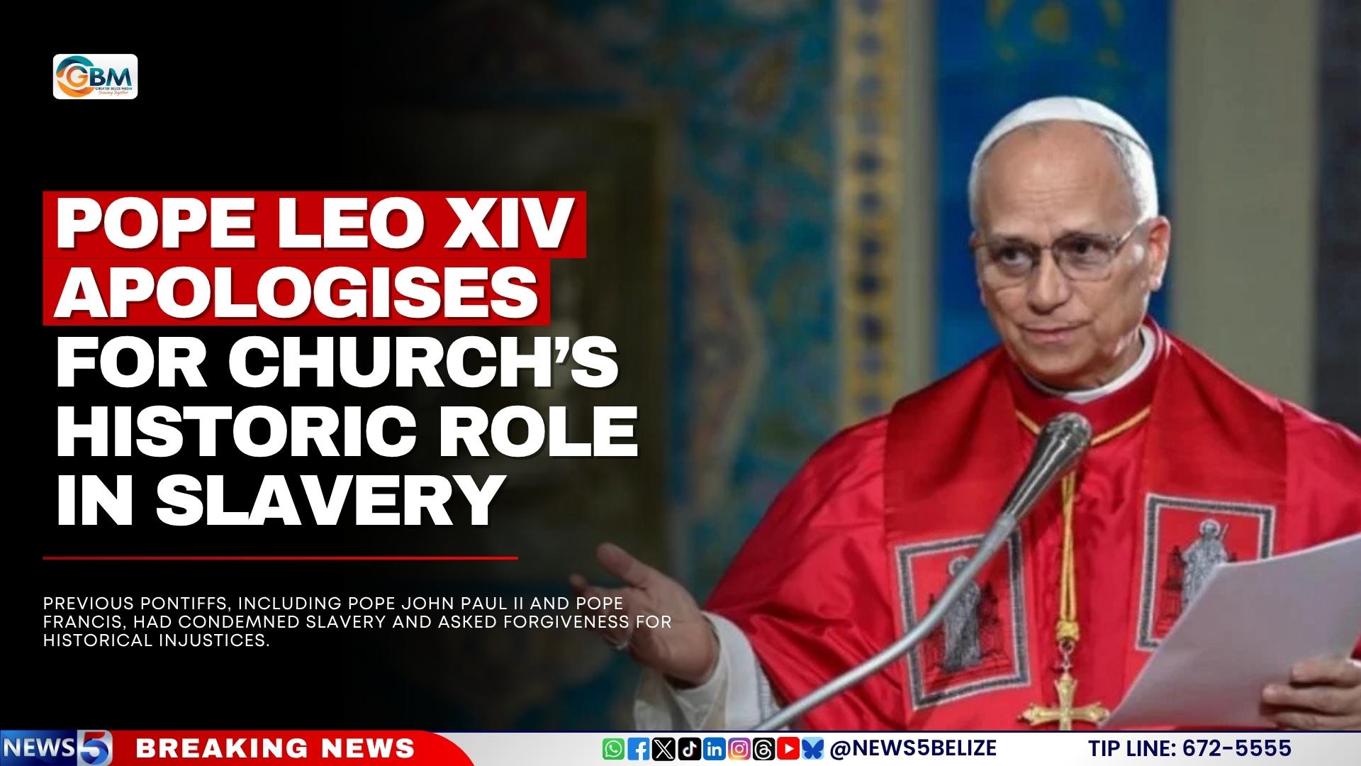 Pope Leo XIV Apologises for Church’s Historic Role in Slavery