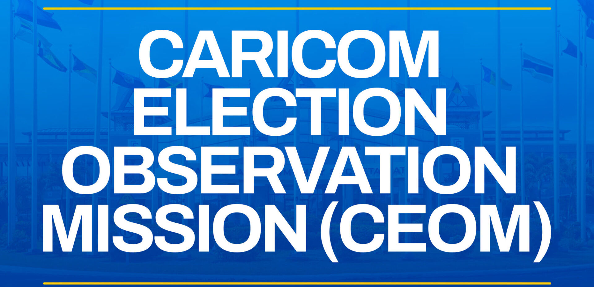 STATEMENT: Preliminary statement of CARICOM Election Observation Mission to the general elections of Antigua and Barbuda