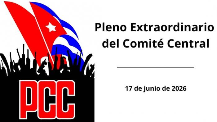 Extraordinary Plenum of the Central Committee of the Communist Party of Cuba convened