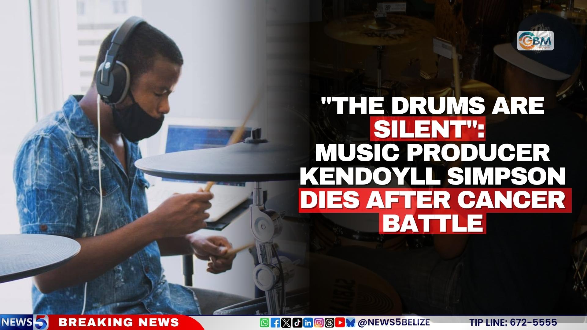 “The Drums Are Silent”: Music Producer Kendoyll Simpson Dies After Cancer Battle