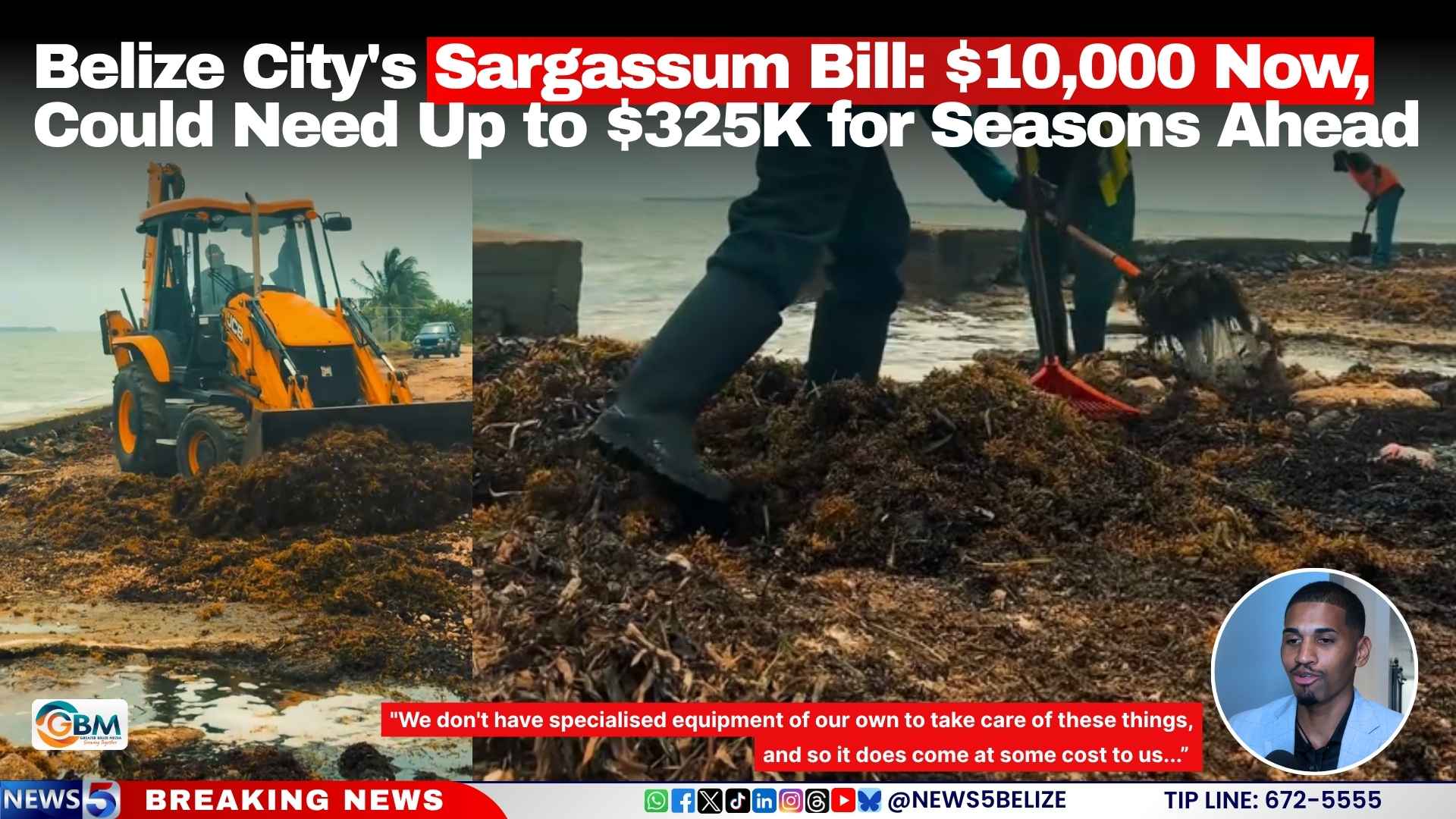 Belize City’s Sargassum Bill: $10,000 Now, Could Need Up to $325K for Seasons Ahead