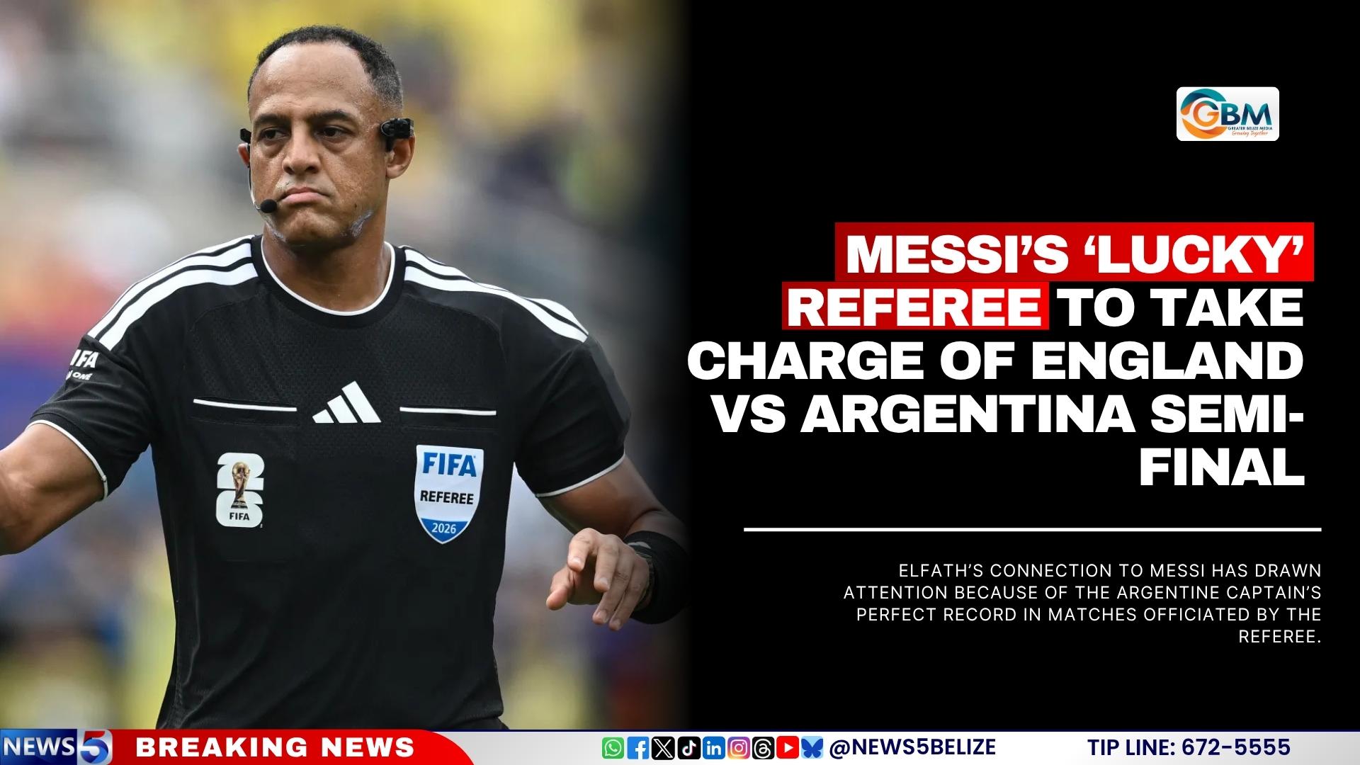 Messi’s ‘Lucky’ Referee to Take Charge of England vs Argentina Semi-Final