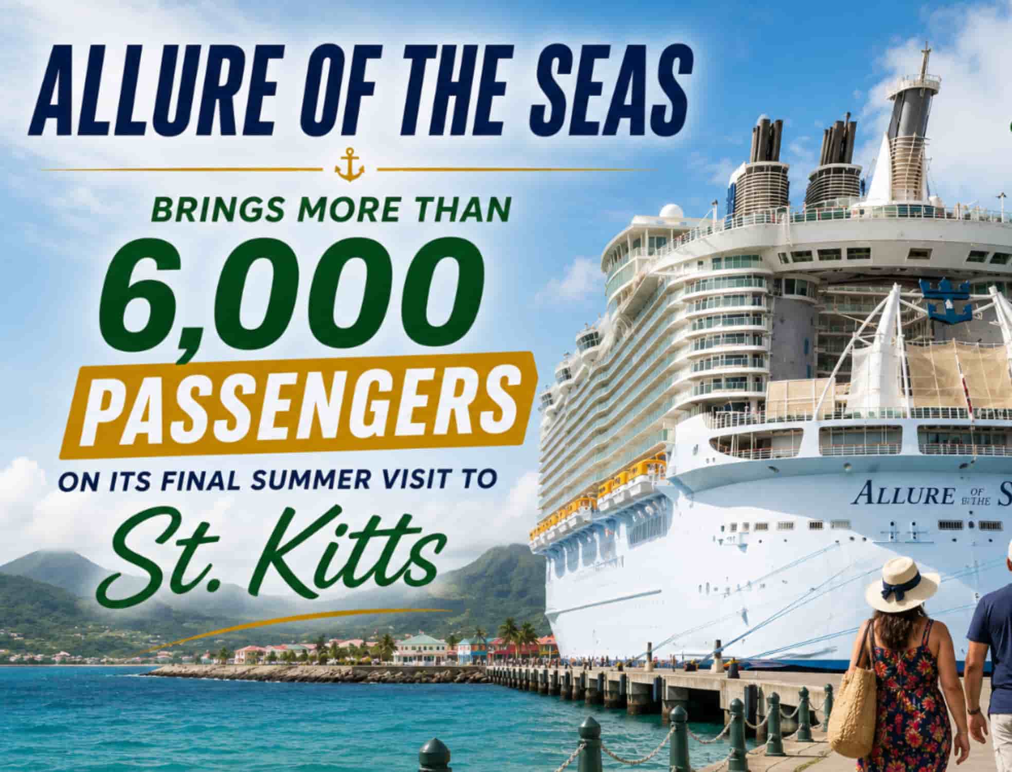 Allure of the Seas brings 6,392 passengers to St. Kitts on final summer call – WIC News
